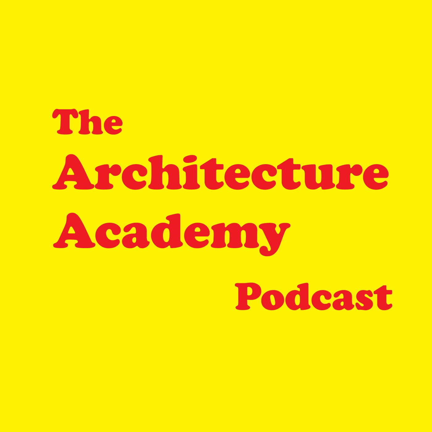 From zero energy design to the philosophy of what makes things beautiful. The Architecture Academy podcast explores the ideas shaping our world today.