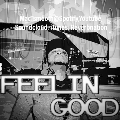 Feelin' Good Album available at Mactsmooth@youtube, spotify, iTunes, Amazon, soundcloud and all other major music platforms. Laid back southern music.