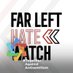 Far Left Hate Watch ❌Labour is a racist endeavour Profile picture