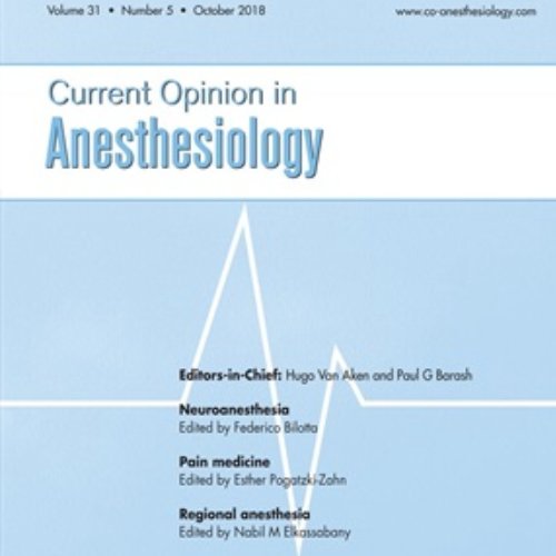 From the #CurrentOpinion series on the current opinions in #anesthesiology (and #anaesthesiology) #medicine