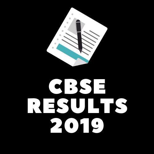 CBSE Results 2019 - Get all latest updates related to CBSE 10th & 12th Date Sheet, Results, Notifications, Marking Scheme, Statistics.