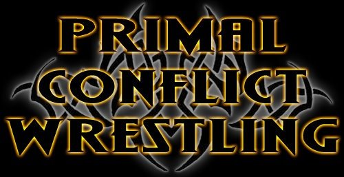 please spread the word about Primal Conflict Wrestling