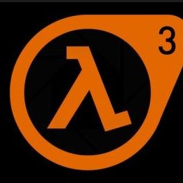 Apparently I'm still waiting for Half-life 3.