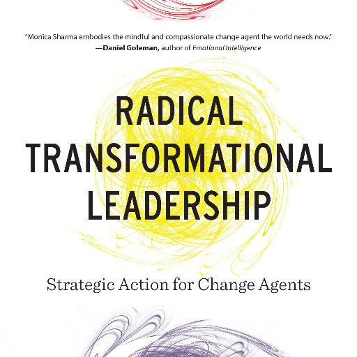 Monica Sharma draws on more than 30 years of working for the U.N. & beyond to present a new approach to leadership for equitable and sustainable social change.