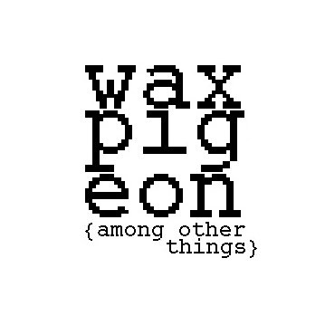 waxpigeon