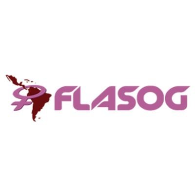 FLASOG La Federación Latinoamericana de Sociedades de Obstetricia y Ginecología, representa la máxima autoridad de la G.O. organizada de LATAM.