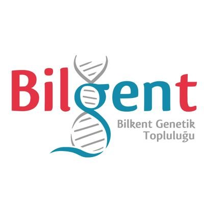 Bilkent University Genetics Society Official Twitter Account Instagram: bilkentgenetics