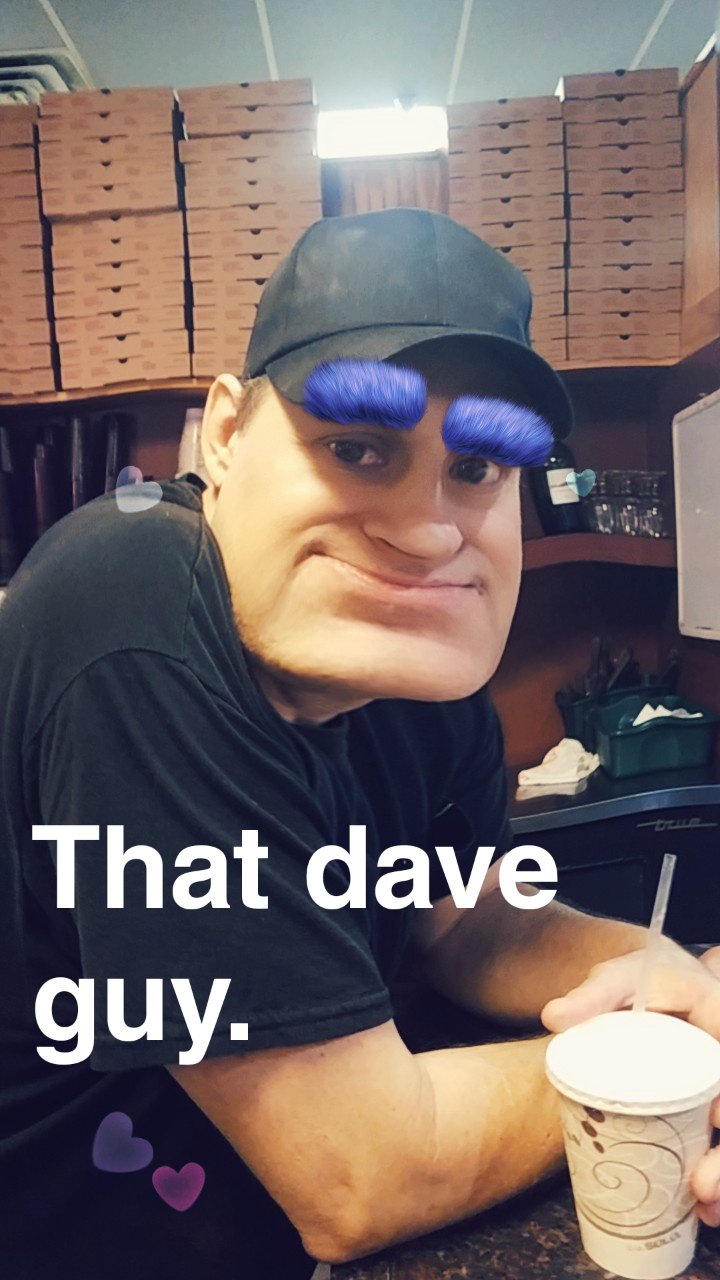 Not the bad Dave