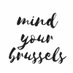 mindyourbrussels (@mindyourbrussel) Twitter profile photo mindyourbrussels (@mindyourbrussel) Twitter profile photo