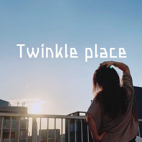 Twinkle_place Profile Picture