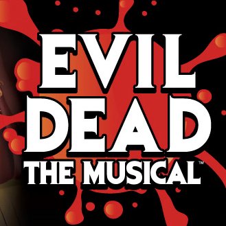 Evil Dead The Musical — Theatre; Just Because