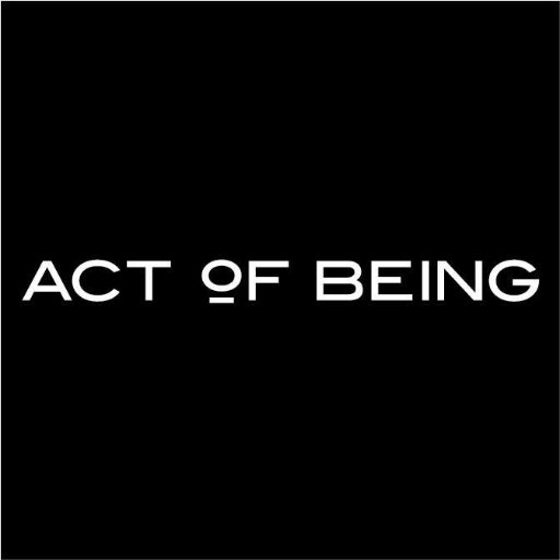 Act Of Being