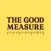 The Good Measure (@TheGood_Measure) Twitter profile photo