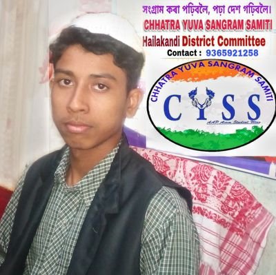 President of Chhatra Yuva Sangram Samiti(CYSS)Hailakandi District(ASSAM)