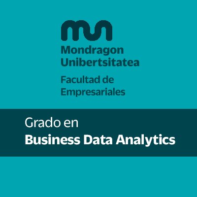 Mondragon Unibertsitatea - Business Data Analytics