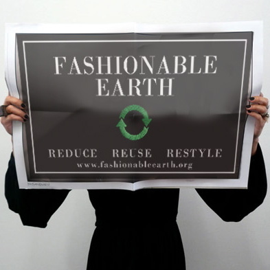 Fashionable Earth, a non-profit promoting sustainable living and eco-friendly design. Reduce, Reuse, Restyle!