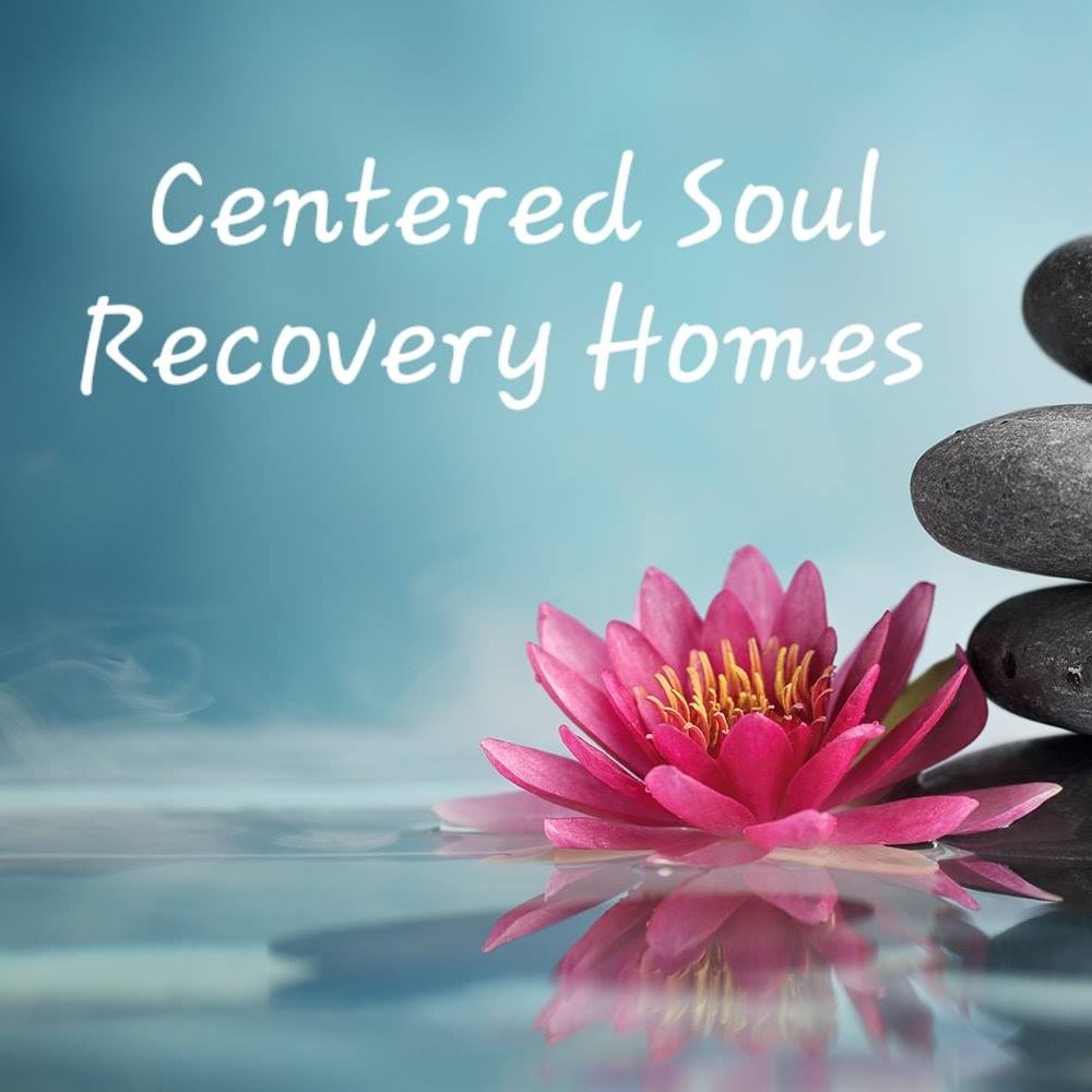 Centered Soul Recovery Homes were designed to help build character, self-esteem, responsibility, self-reliance, and accountability in order to help in recovery.