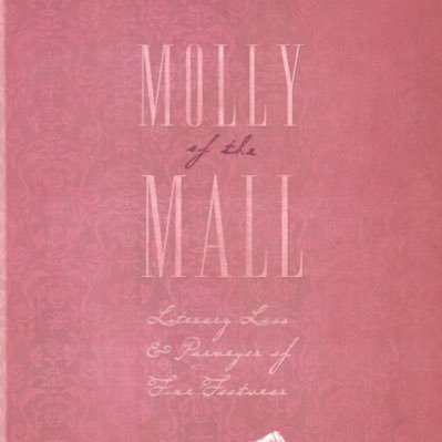 Molly of the Mall: Literary Lass & Purveyor of Fine Footwear from @NeWestPress. A novel by Heidi LM Jacobs (@LitAtLeddy). Winner of the 2020 @LeacockMedal