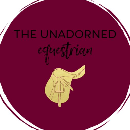 The Unadorned Equestrian