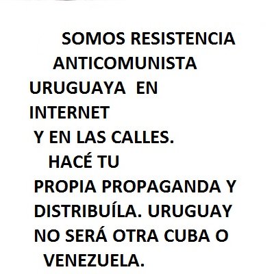 Somos resistencia anticomunista uruguaya