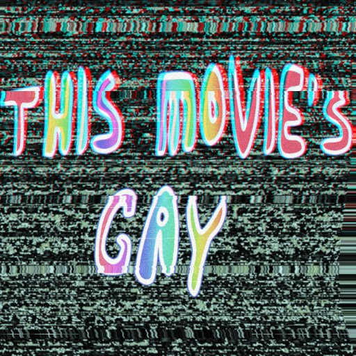 ThisMoviesGay's profile picture. Join Corwyn as he shows his hetero friend James movies in gay cinema. From tear jerking art films to bonkers campy horror movies, they have thing covered!