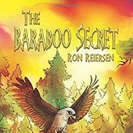 The Baraboo Secret is the 1st installment from the Callie and Ivan children's chapter book series. Written by Ron Reiersen.