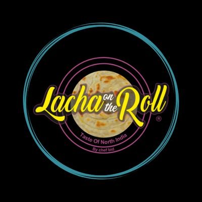 twist on comfort food 
by-chef bid. introducing lacha roll so we call. lacha on the roll ! we introduce in mumbai 24x7  fully Online order  kitchen opening soon