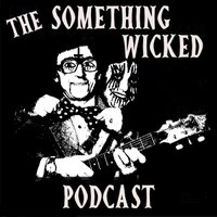 The Something Wicked Podcast(@PodcastWicked) 's Twitter Profile Photo