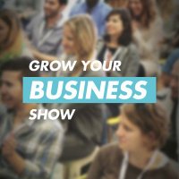 Grow Your Business Show (@growyourbusshow) 's Twitter Profile
