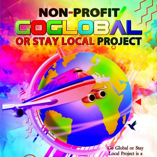 Go Global or Stay Local Project is a Registered Non-Profit Organization for the global community on a variety of issues surrounding everyday communities.