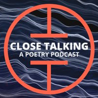 Close Talking: A Poetry Podcast (@closetalking) Twitter profile photo