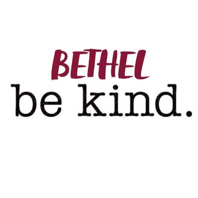 Official Bethel Kindness Account! Bethel Kindness Week is Feb. 22-26. ALWAYS BE KIND. #bethelkind