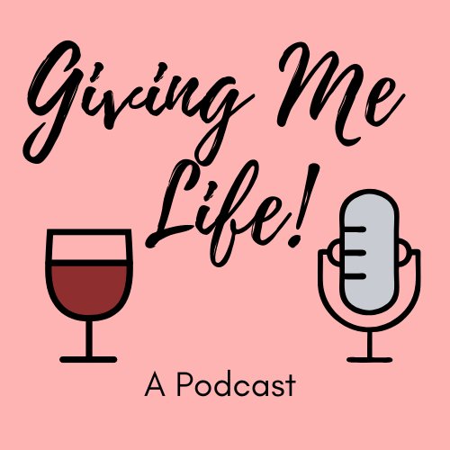 Giving Me Life Podcast