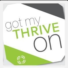 Interested in feeling better? Shedding some weight? Being more energetic? Good nights sleep? Try Thrive today! Ask any questions you might have!!