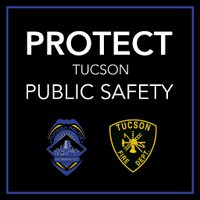 Protect Tucson Public Safety (@protucsonsafety) 's Twitter Profile