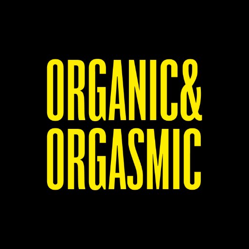 Organic&Orgasmic