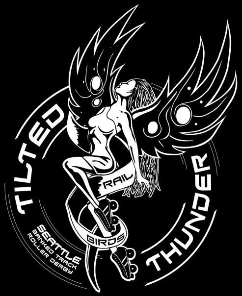 Tilted Thunder Rail Birds is the Pacific Northwest's first and only Banked Track Roller Derby League!