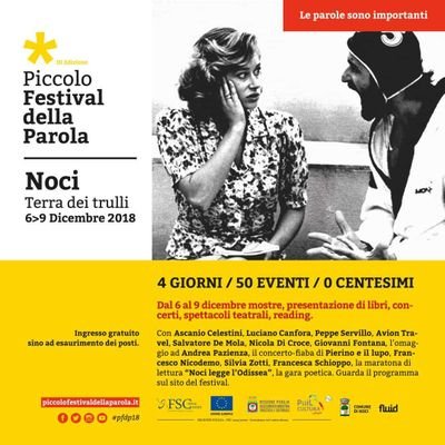 Un crossover tra letteratura, musica, cinema, teatro, arte per riscoprire la bellezza e l’importanza della parola. 
Noci/#Puglia / 6 - 9 dicembre 2018