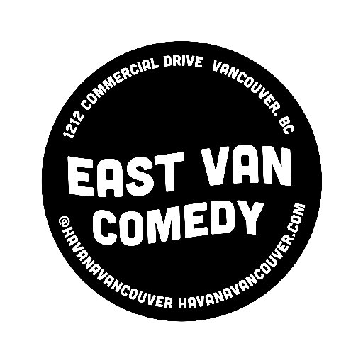 A group of likeminded indie comedy producers have banded together to create a destination for comedy in East Van. Check us out at Havana Vancouver!