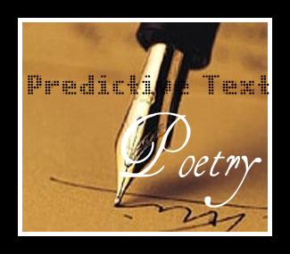 PrdctvTxtPoetry's profile picture. Poems written using no common sense or skill but only the predictive text and next word suggestion on your cell phone. Sometimes they make sense. Sometimes.