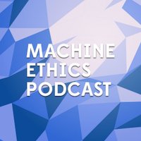 Machine Ethics Podcast(@machine_ethics) 's Twitter Profile Photo