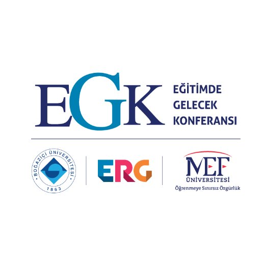 2-3 Kasım 2019, Eğitimde Gelecek Konferansı #MEF #Boğaziçi #EğitimReformuGirişimi #EGK19