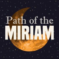 Path of the Miriam (@pathofthemiriam) 's Twitter Profile