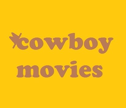 The best cowboy movies