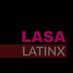 LASA LATINX (@lasalatinx) Twitter profile photo