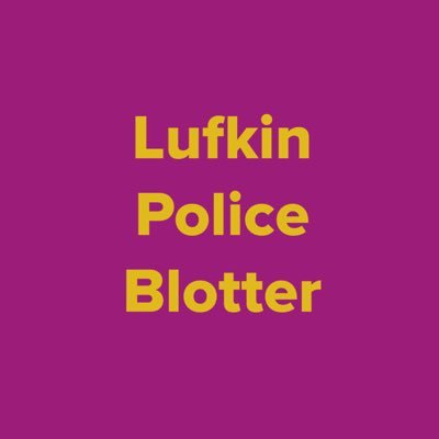 Because you can’t make this stuff up. This account is not associated with the Lufkin Police Department or the Lufkin Daily News.