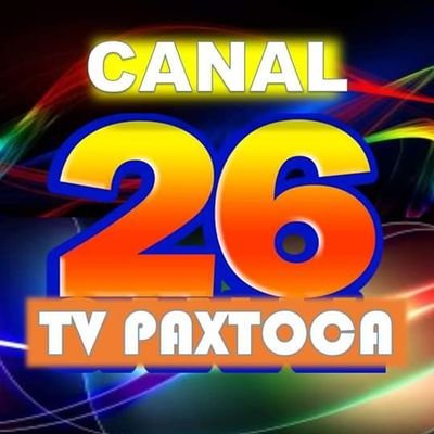 SOMOS UN CANAL TELEVISIVO  TRANSMISIONES VIVO POR FACEBOOK BUSQUENOS COMO CANAL 26 PAXTOCA