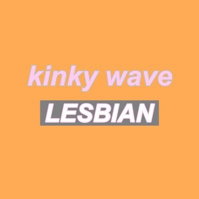 kinky wave lesbian. submissions: https://t.co/srUW1a9MzW removal: https://t.co/4piXiHMkGQ Contact our DM: @kinkywavehelp for support (18+)