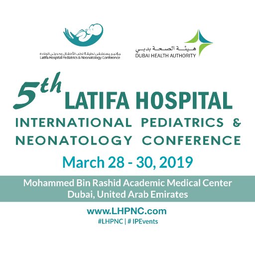 “5th Latifa Hospital International Pediatric and Neonatal Conference” is on 28-30 March 2019 at Mohamed bin Rashid Academic Medical Center in Dubai – UAE.