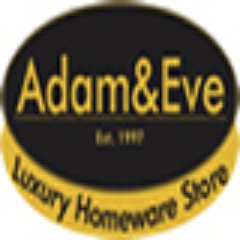 Adam & Eve is a luxury department store specialising in gifts, designer homeware and  furnishings  with its flagship store at Lagos, Nigeria.  012912737